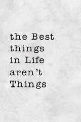 Best Things Aren't Things