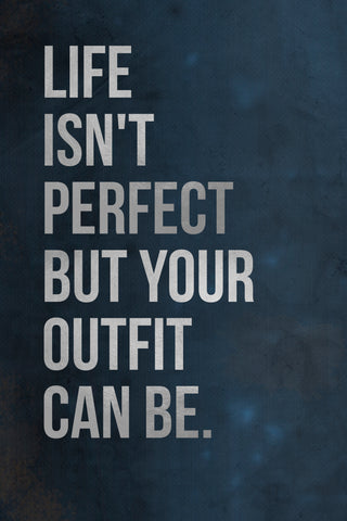 Life Isn't Perfect