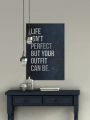 Life Isn't Perfect