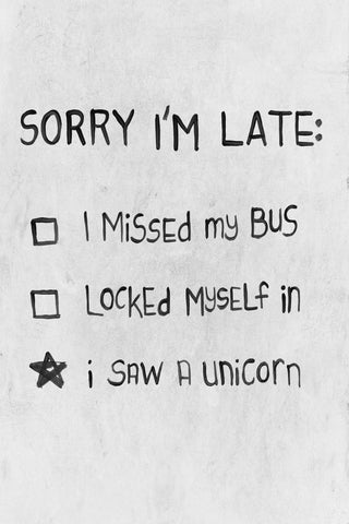 Sorry I'm Late
