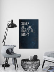 Sleep All Day, Dance All Night