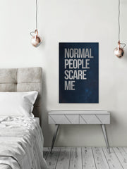 Normal People Scare Me
