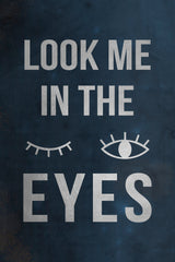 Look Me in the Eyes