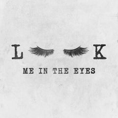 Look Me in the Lashes