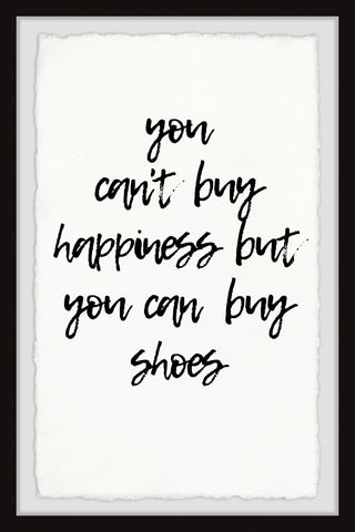 You Can't Buy Happiness but You Can Buy Shoes