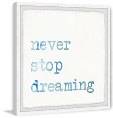 Never Stop Dreaming VIII