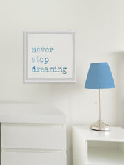 Never Stop Dreaming VIII