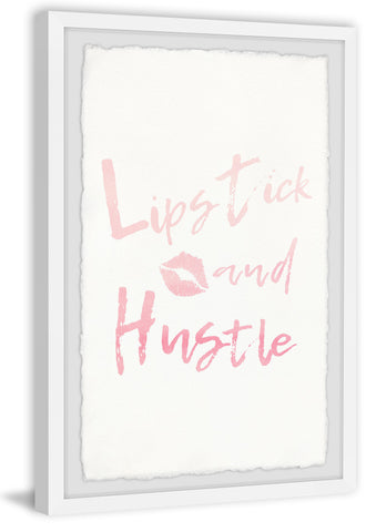 Lipstick and Hustle
