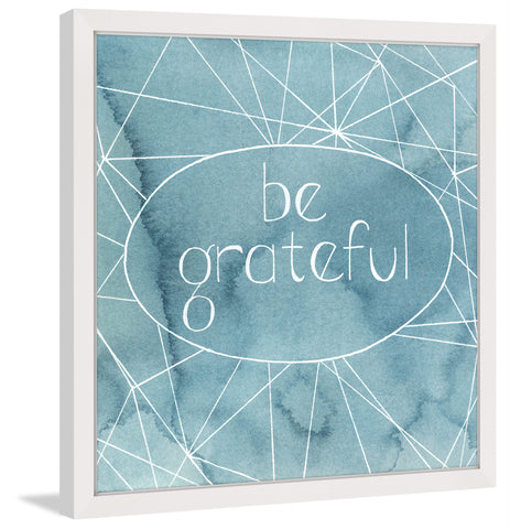 Be Grateful