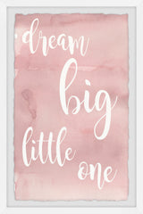 Pink Dream Big Little One