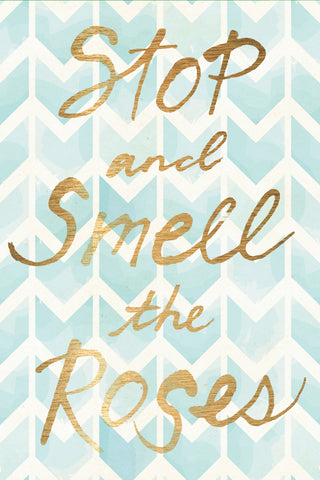 Smell the Roses