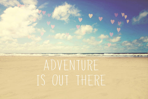 Adventure Is out There