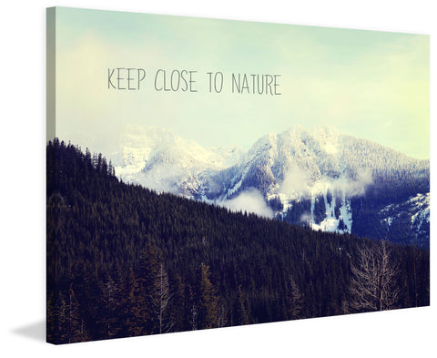 Keep Close to Nature